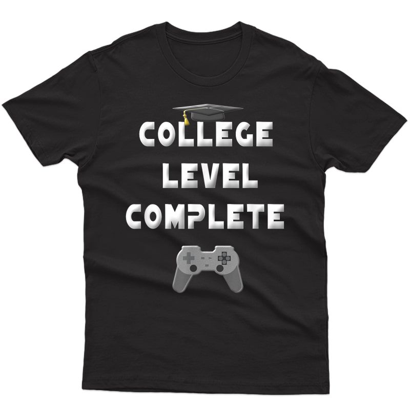 2021 College Level Complete University Gamer Graduation Gift T-shirt