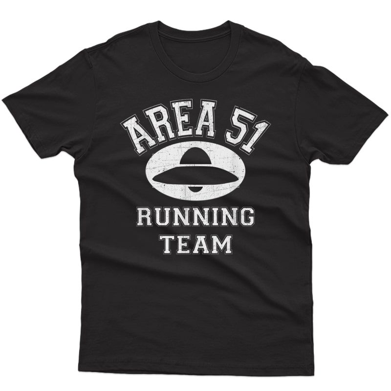 Area 51 Running Team - Storm Area 51 Runner - Flying Saucer T-shirt