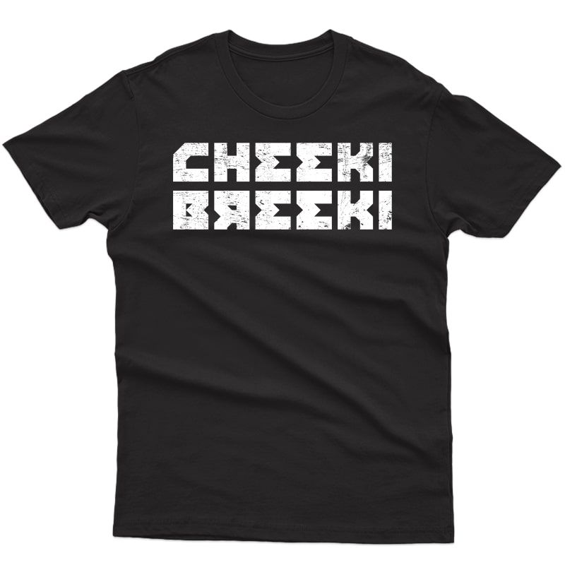 Cheeki Breeki - Gopnik Slav Style Funny Gamer T-shirt
