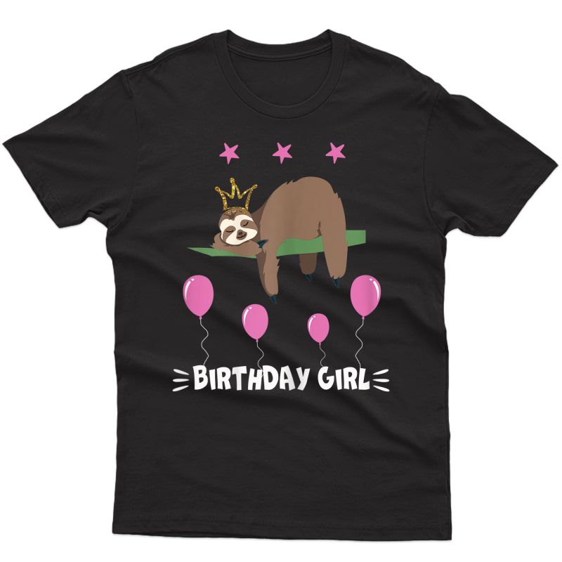 Cool Cute Sloth Balloons Girls Birthday Party Animal T-shirt