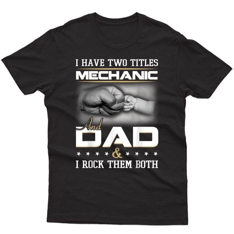 Dad Mechanic Tshirt Quote Design For 