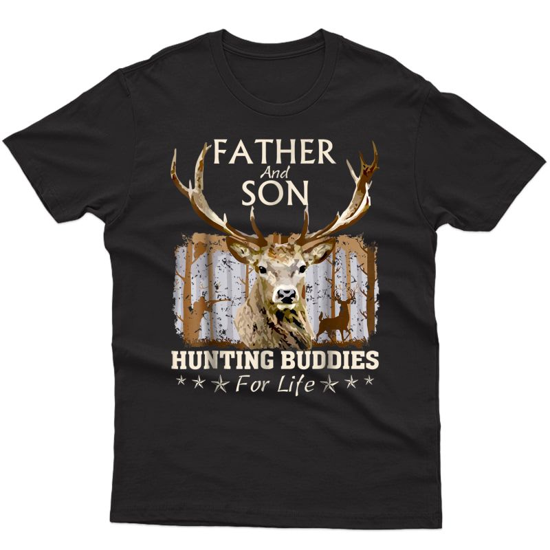 Father And Son Hunting Buddies For Life T-shirt Gift For Dad