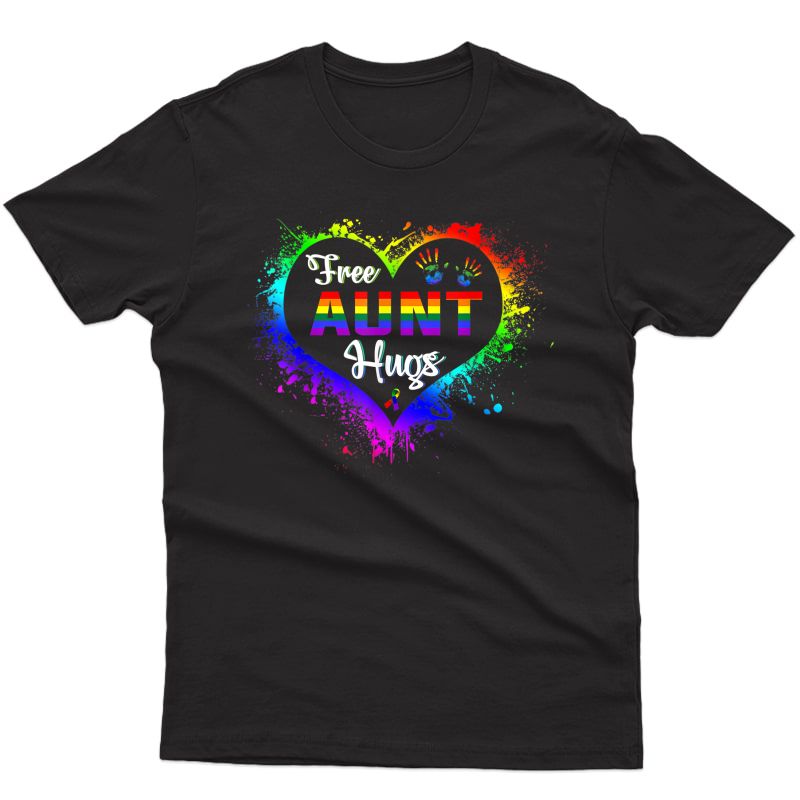 Free Aunt Hugs Lbgt Heart Rainbow Gay Pride Month Gift T-shirt