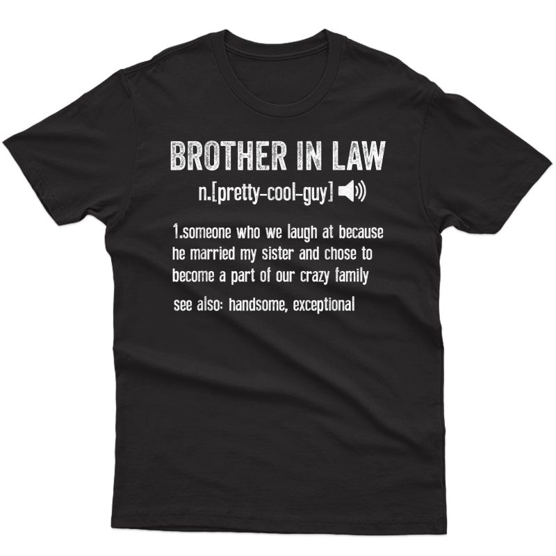 Funny Brother In Law Definition Birthday Cute Gift T-shirt