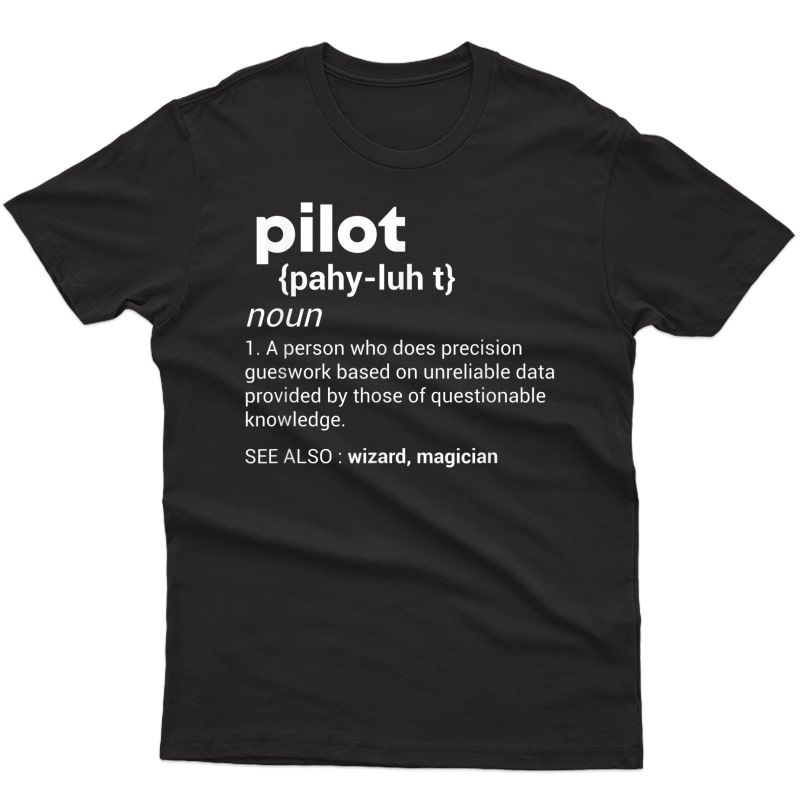 Funny Pilot Definition Design Airplane Jet Aviation Graphic T-shirt