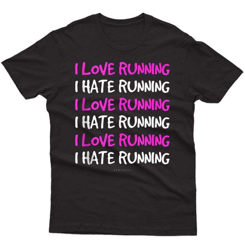 Funny Running Tanktop Runner I Love I Hate Running Tanks Tank Top Shirts
