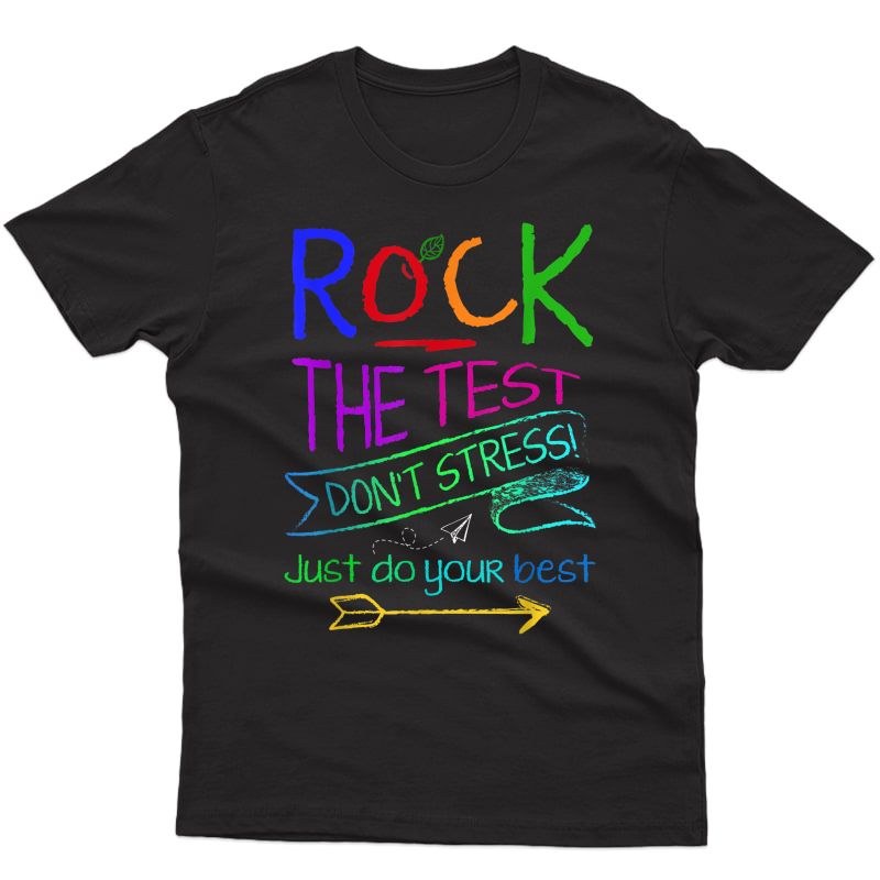 Funny Testing Tea Rock The Test Teaching Student T-shirt