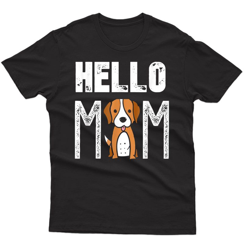 Hello Mom By Jitadesign#1 T-shirt