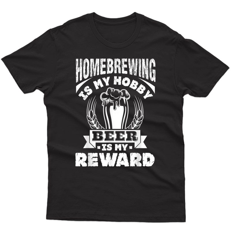 Homebrew Craft Beer Home Brewing Brewer Gift T-shirt T-shirt