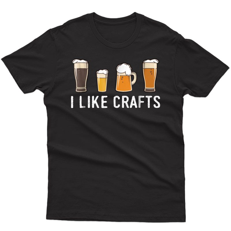 I Like Crafts, Beer T-shirt