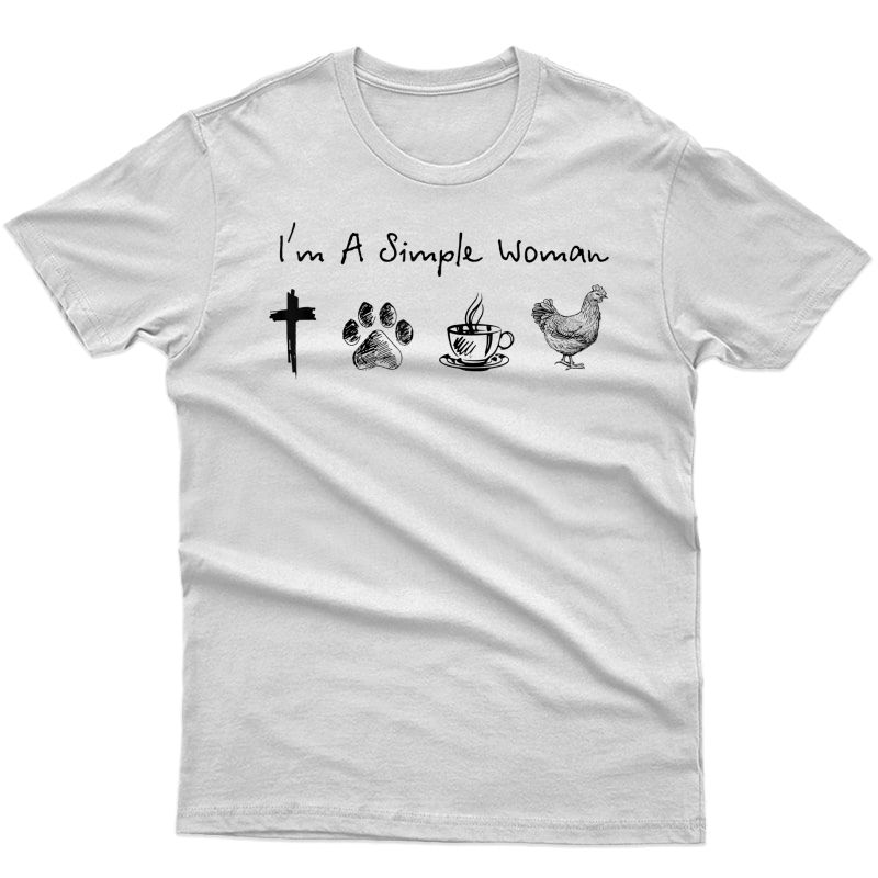 I'm A Simple Woman Jesus Dog Coffee Chicken T-shirt