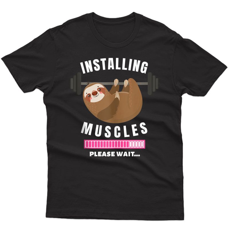 Installing Muscles Sloth Weight Lifting Ness Motivation Tank Top Shirts