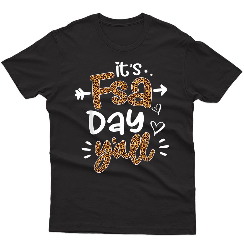 It's Fsa Day Y'all Leopard Printed Test Day Tea Gift T-shirt