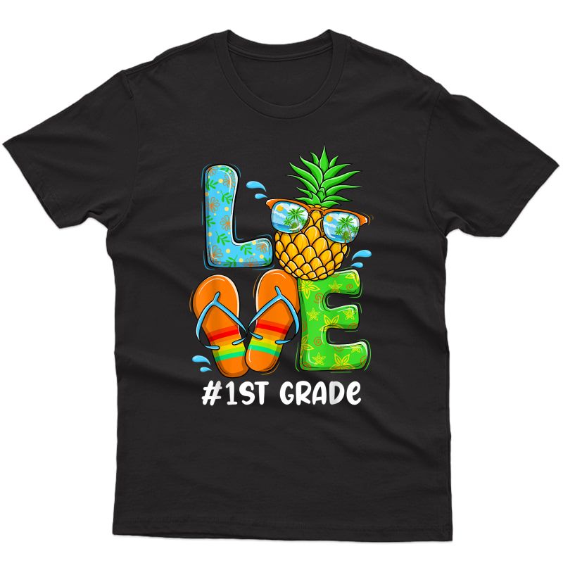 Love 1st Grade Tea Chritsmas In July Summer Vacation T-shirt