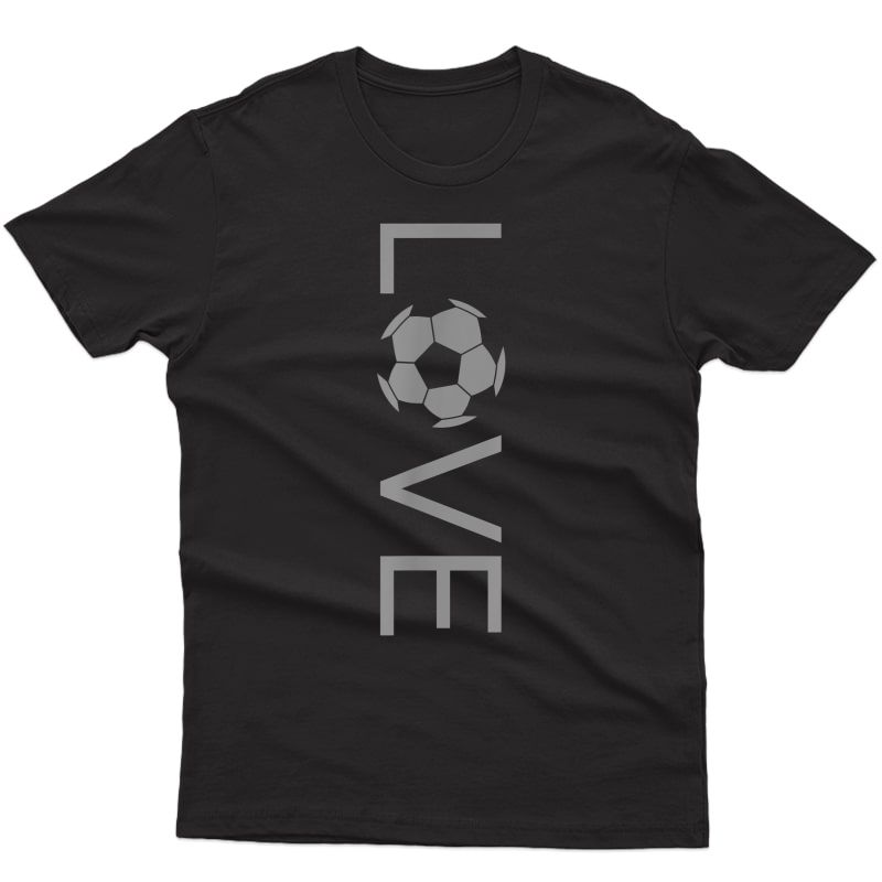 Love Soccer T-shirt