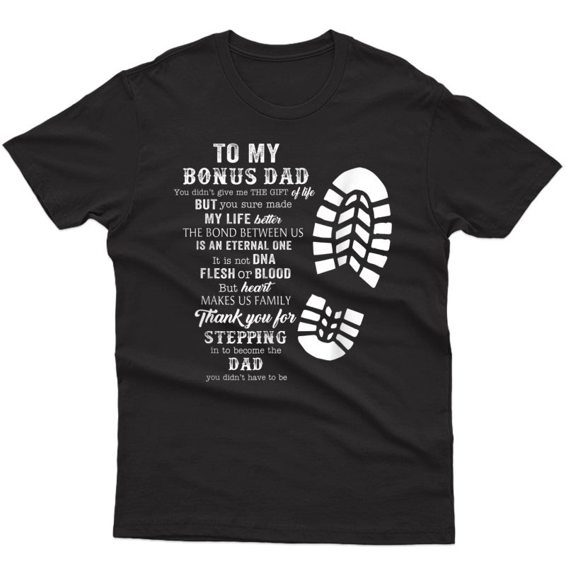 S Bonus Dad Fathers Day Gift From Stepdad For Daughter Son T-shirt