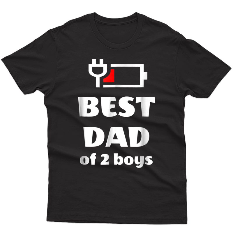 S Fathers Day T-shirt Gift For Dad Of 2 From Wife Or Son