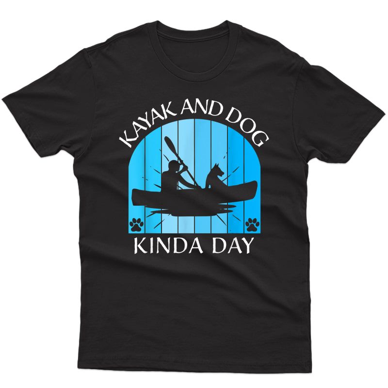 S Dad Kayak Kayaking Dog Boating Summer Clothing Graphics T-shirt