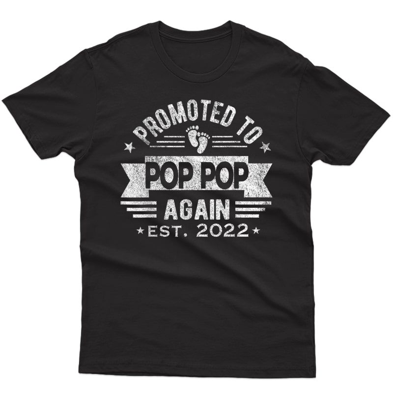 S S Promoted To Grandpa Again 2022 Dad Papa Pops Pop Retro T-shirt