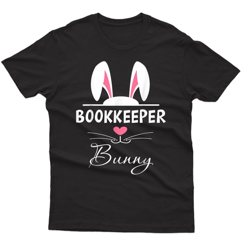 Novetly Bookkeeper Bunny Face Favorite Shirt - Funny Easter