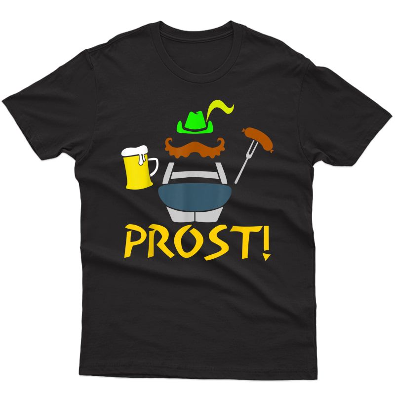 Prost! Lederhosen Bier Beer Sausage Oktoberfest T-shirt