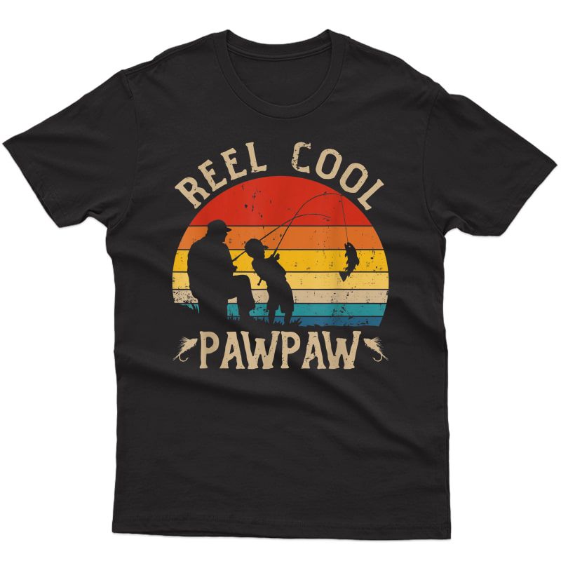 Reel Cool Pawpaw Shirt Funny Fishing Fathers Day Tshirt Gift