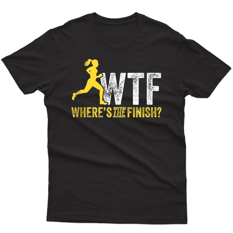 Running Shirt Wtf Where's The Finish Runner Joke Tank Top