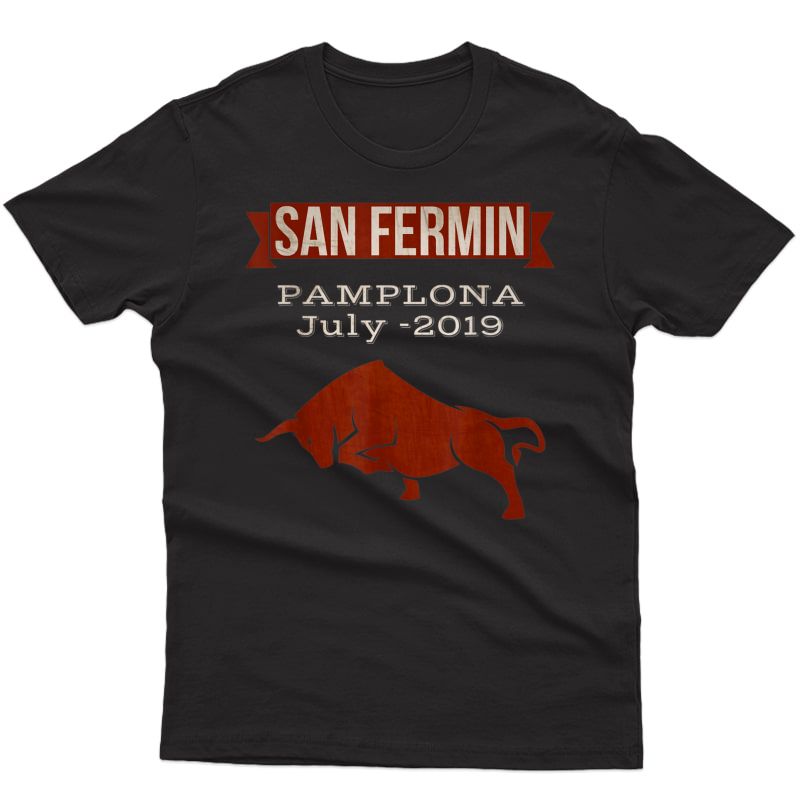 San Fermin Shirt Pamplona Running Of The Bulls