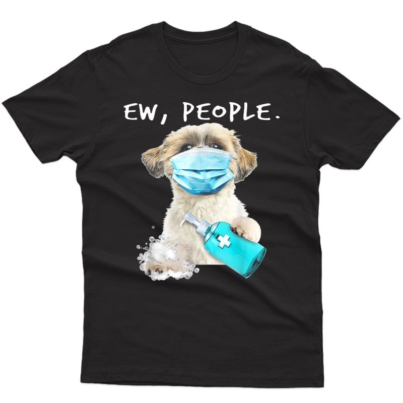 Shih Tzu Ew People Dog Wearing A Face Mask T-shirt