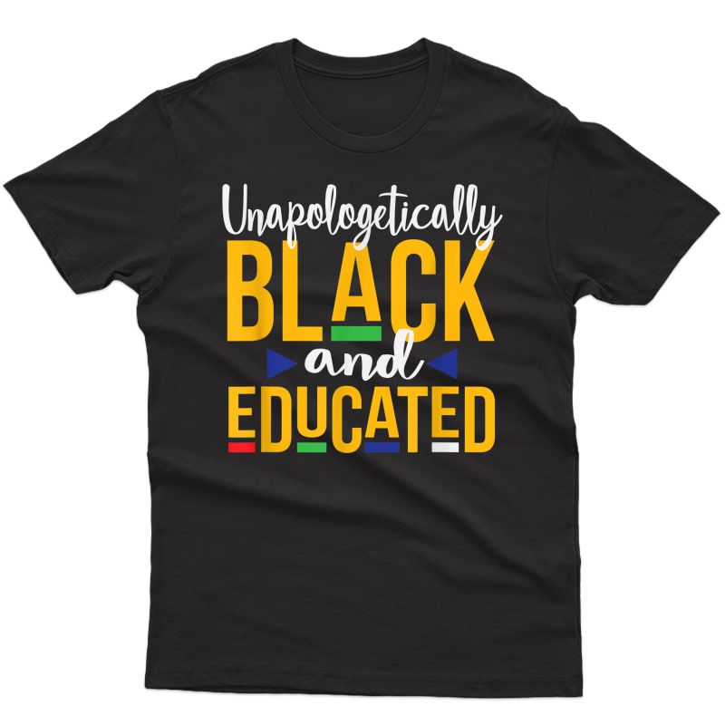 Unapologetically Black Educated Dop E Melanin Christmas Gift T-shirt