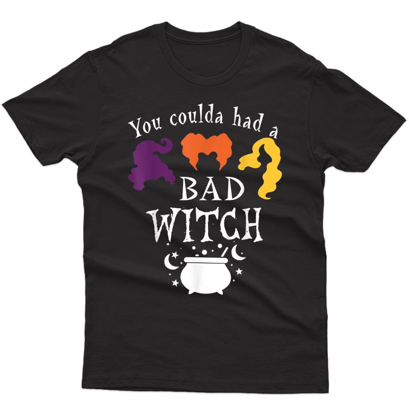Vintage You Coulda Had A Bad Witch Halloween Funny T-shirt